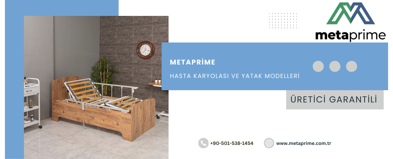Hasta Yatağı Nedir? Modelleri, Özellikleri, Avantajları ve Fiyat Rehberi