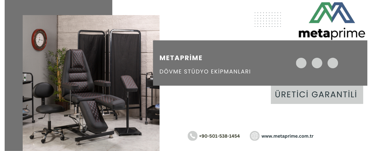 Dövme Malzemesi Rehberi: Profesyonel Dövme Mobilyaları ve Ekipmanları Üreticisi