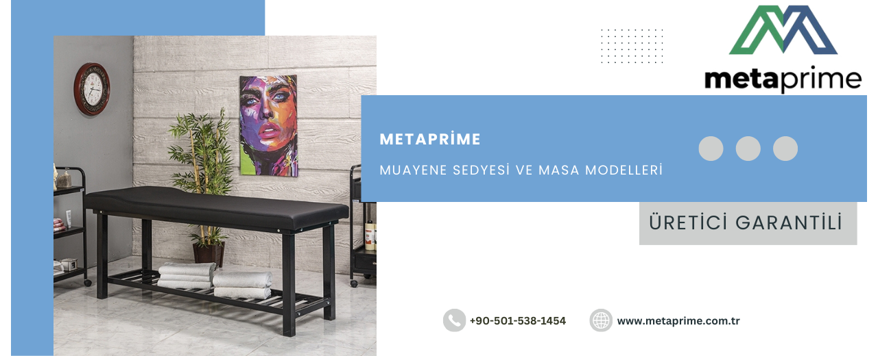 Muayene Sedyesi Rehberi: Profesyonel Muayene Masası ve Yatak Seçim Kılavuzu