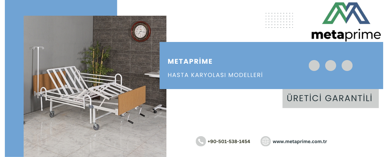 Hasta Karyolası Modelleri – Ev, Klinik ve Hastene İçin En Profesyonel Çözümler