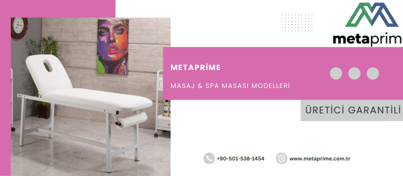 MetaPrime – Profesyonel Masaj Yataklarında 18 Yıllık Üretici Deneyimi
