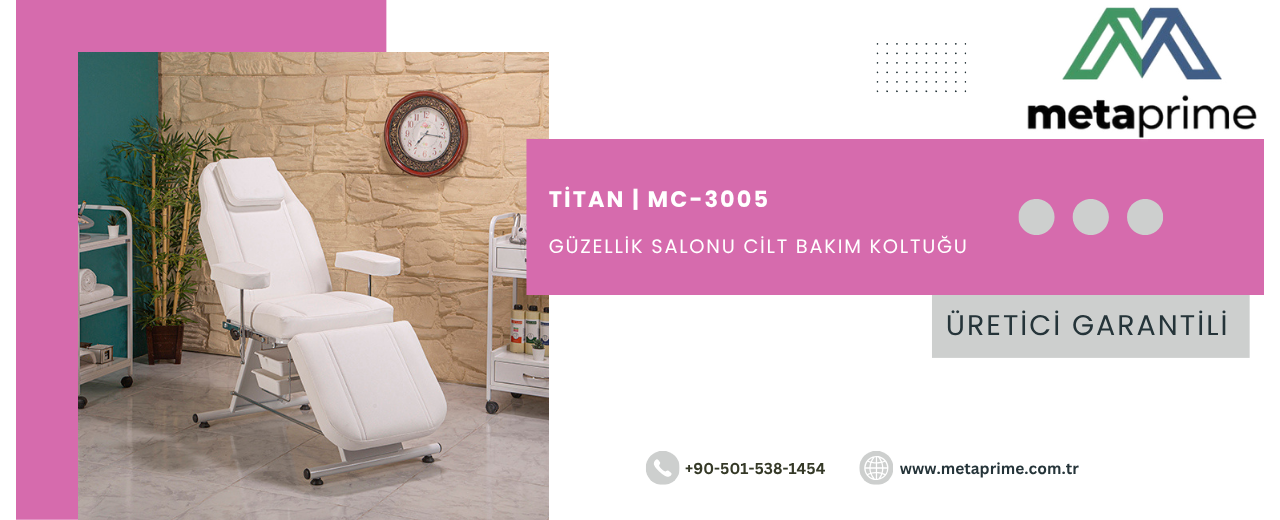 Titan MC-3005 – Profesyonel Cilt Bakım Koltuğu ile Şık ve Verimli Hizmet