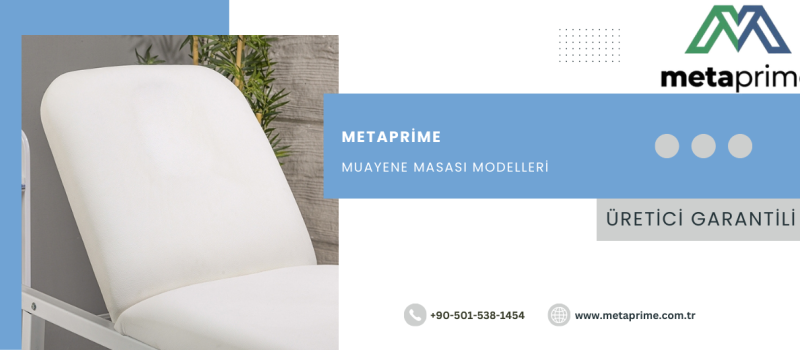 Muayene Masası Modelleri ve Fiyatları | Profesyonel Klinik Sedyeleri