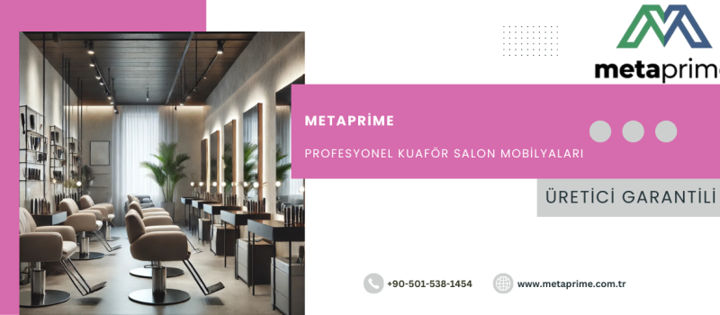 Kuaför Salonlarında Profesyonel Dokunuş: Doğru Kuaför Mobilyaları ile Gücü Hissettirin
