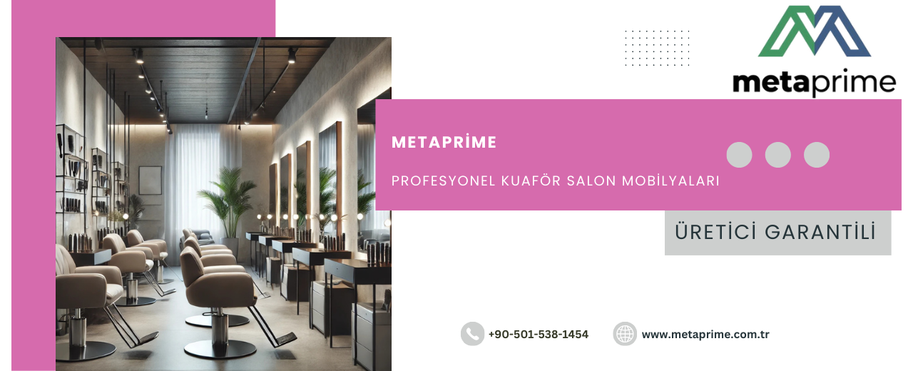 Kuaför Salonlarında Profesyonel Dokunuş: Doğru Kuaför Mobilyaları ile Gücü Hissettirin