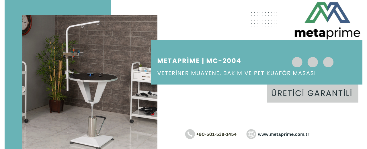 Veteriner Masası, Veteriner Muayene Masası ve Pet Kuaför Masası Hakkında Bilmeniz Gereken Her Şey