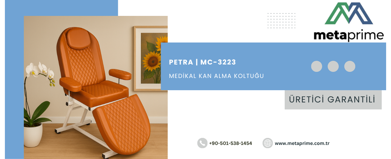 Kan Alma Koltuğu Petra MC-3223 : Kliniklerde Konfor, Hijyen ve Güvenin Yeni Standardı