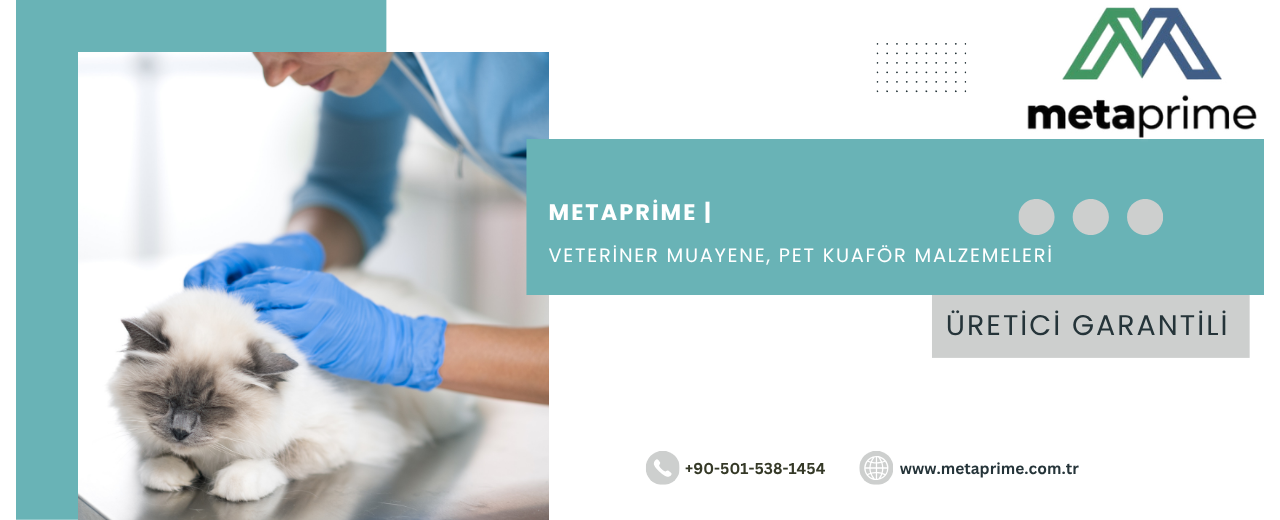 Veteriner Malzemesi ve Pet Kuaför Malzemeleri – Profesyonel Veteriner Ekipmanları Rehberi