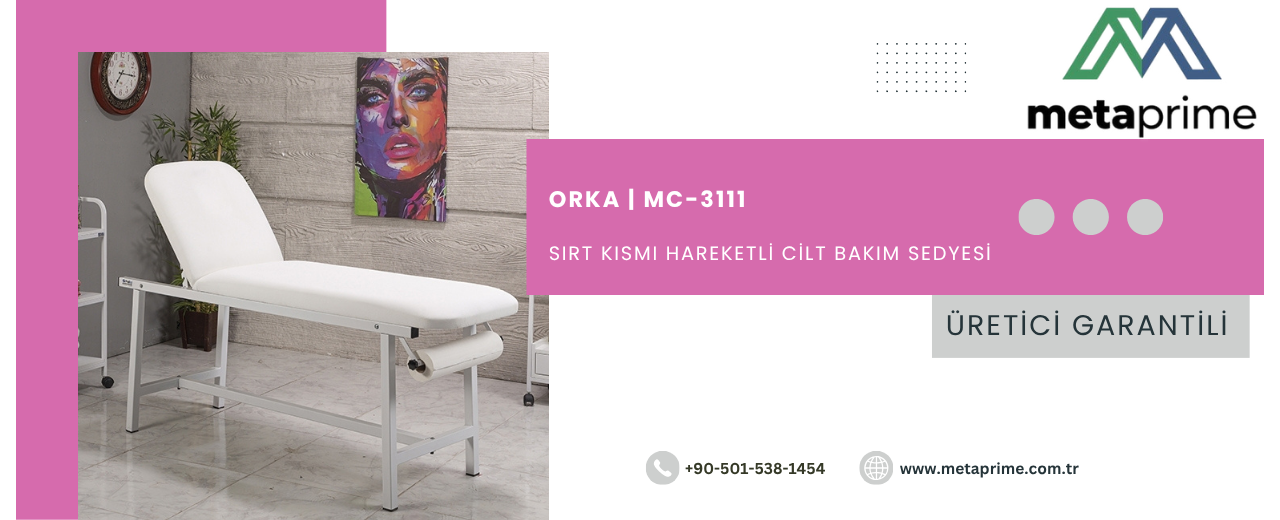 MetaPrime Orka MC-3111 — Profesyonel Cilt Bakım Yatağı, Sedyesi ve Masası